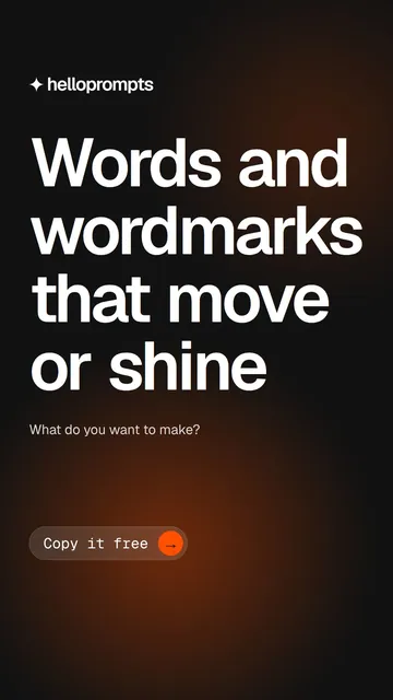 Video for HelloPrompts: "Words and wordmarks that move or shine". Doc motion loop, 7.0 s, dark palette.