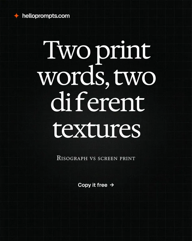 Instagram portrait post for HelloPrompts: "Two print words, two different textures". Phosphor atlas style, smallcaps layout, dark palette in black, grey.