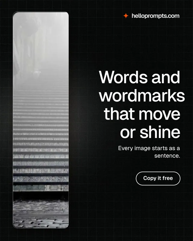 Instagram portrait post for HelloPrompts: "Words and wordmarks that move or shine". Phosphor atlas style, right layout, dark palette in grey, black.
