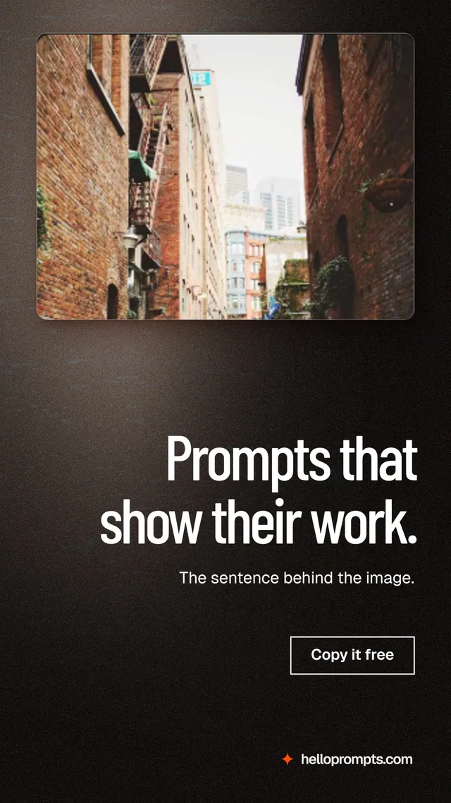 Instagram story for HelloPrompts: "Prompts that show their work." Dark deco style, right layout, dark palette in black, grey, orange.