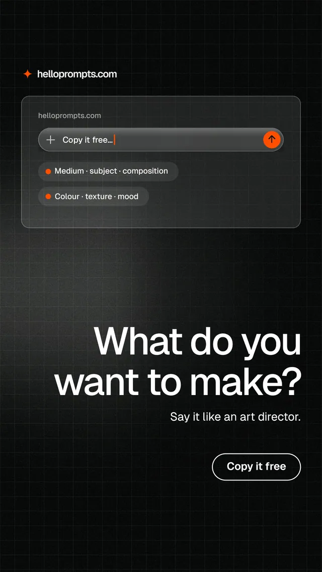 Instagram story for HelloPrompts: "What do you want to make?" Phosphor atlas style, right layout, dark palette in black, grey.