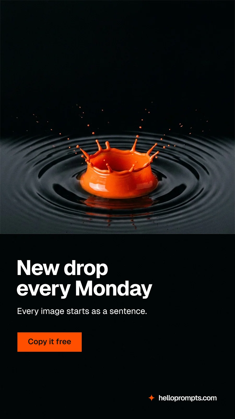 Instagram story for HelloPrompts: "New drop every Monday". Swiss style, bottom layout, dark palette in black, grey.