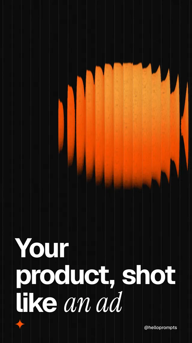 Instagram story for HelloPrompts: "Your product, shot like an ad". Auto 9x16 style, technique:shader field layout, dark palette in black, brown.