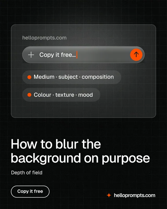 Instagram portrait post for HelloPrompts: "How to blur the background on purpose". Phosphor atlas style, bottom layout, dark palette in black, grey.