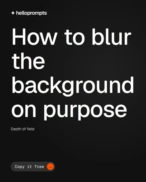 Video for HelloPrompts: "How to blur the background on purpose". Doc motion loop, 6.0 s, dark palette.