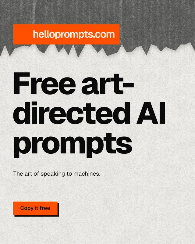 Instagram portrait post for HelloPrompts: "Free art-directed AI prompts". Paper trio style, announce layout, light palette in orange, white, grey.