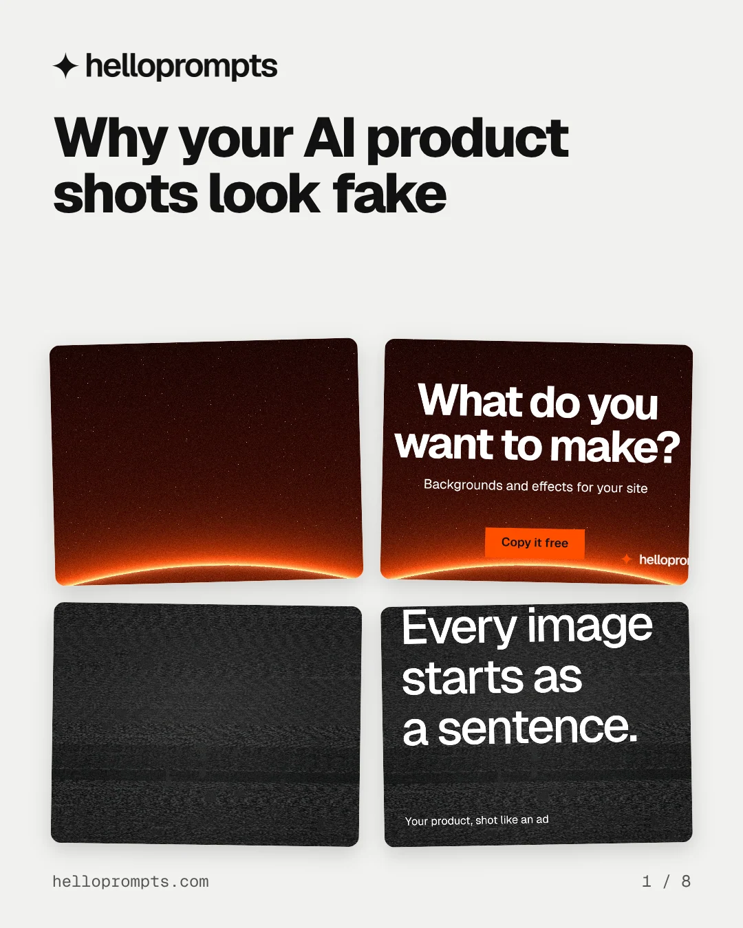 Carousel for HelloPrompts: "Why your AI product shots look fake". Collection carousel, 8 slides, light palette.