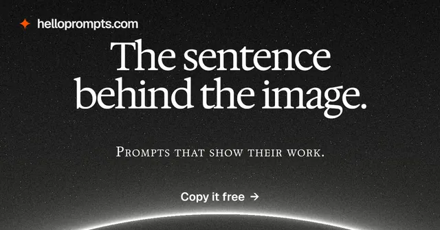 Social ad for HelloPrompts: "The sentence behind the image." Swiss style, smallcaps layout, dark palette in black, grey.
