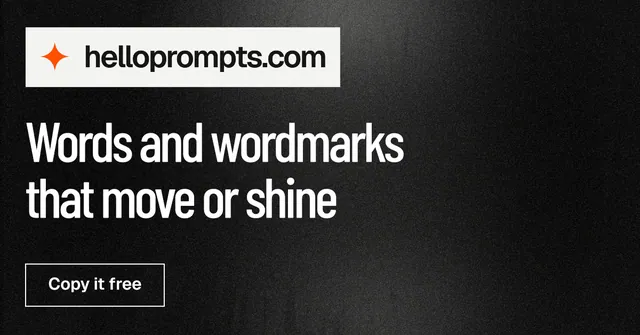 Social ad for HelloPrompts: "Words and wordmarks that move or shine". Dark deco style, announce layout, dark palette in black, grey.