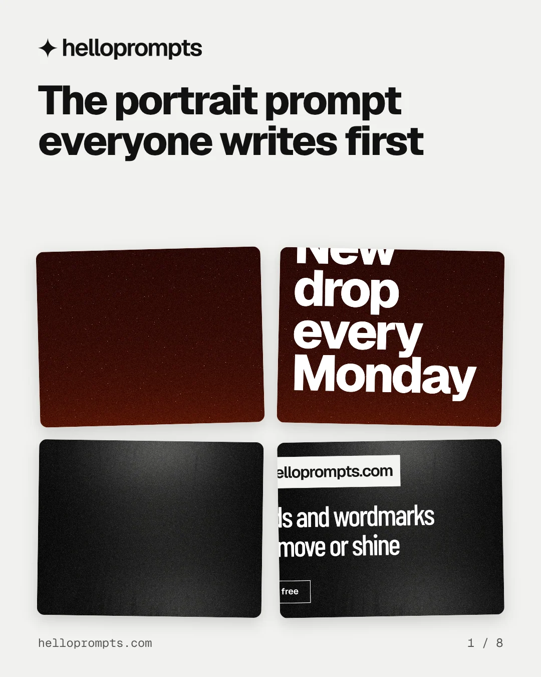 Carousel for HelloPrompts: "The portrait prompt everyone writes first". Collection carousel, 8 slides, light palette.