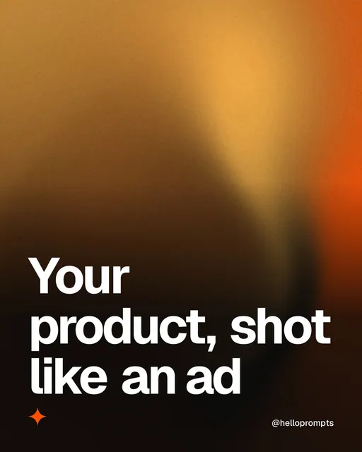 Video for HelloPrompts: "Your product, shot like an ad". Shader loop, 6.0 s, dark palette.
