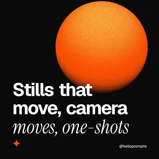 Instagram post for HelloPrompts: "Stills that move, camera moves, one-shots". Auto 1x1 style, technique:shader field layout, dark palette in black, brown.