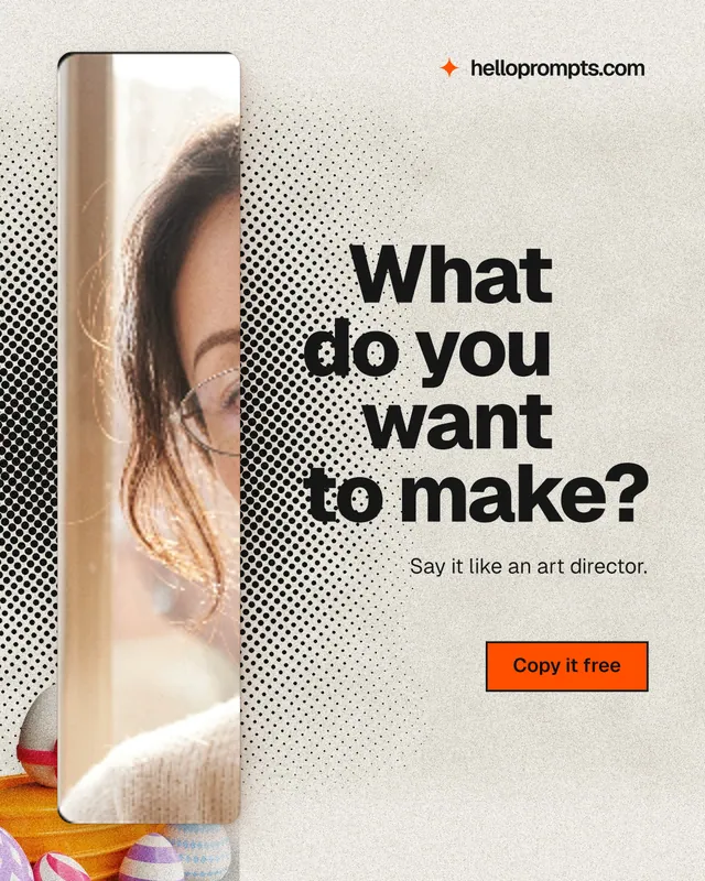 Instagram portrait post for HelloPrompts: "What do you want to make?" Ink sticker style, right layout, light palette in yellow, orange.