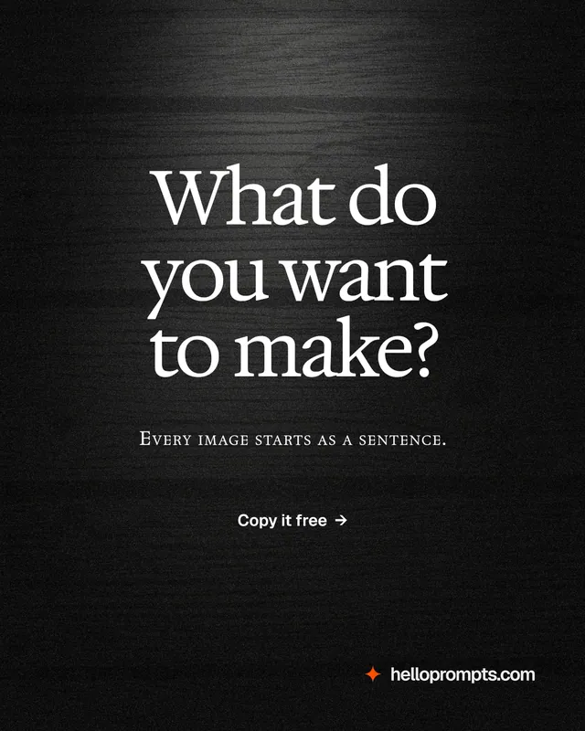 Instagram portrait post for HelloPrompts: "What do you want to make?" Dark deco style, smallcaps layout, dark palette in black, grey.