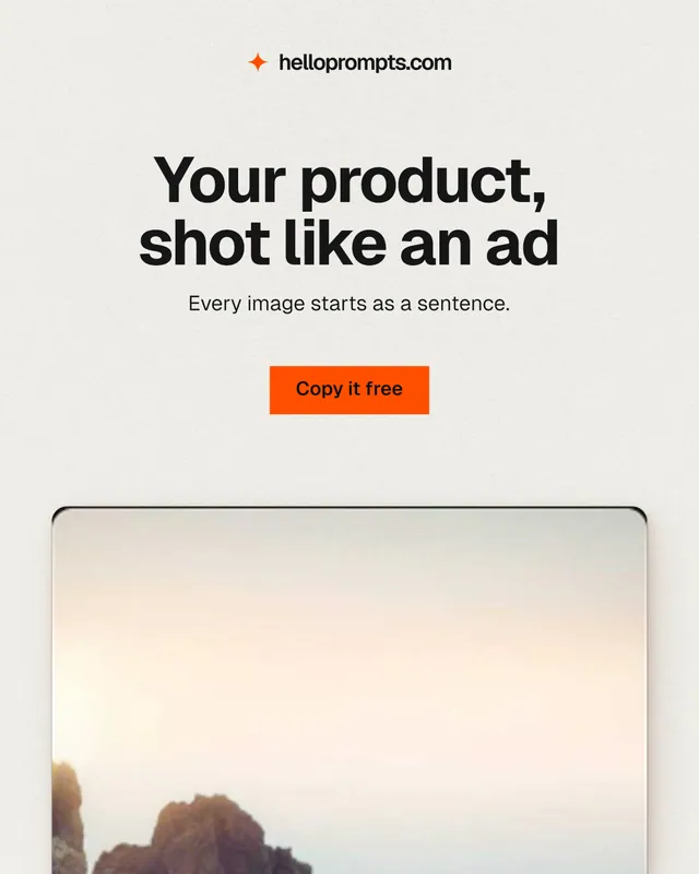 Instagram portrait post for HelloPrompts: "Your product, shot like an ad". Swiss style, centred layout, light palette in white, orange, grey.