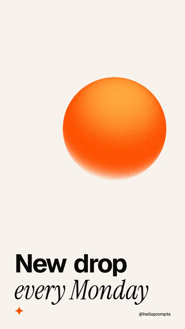 Instagram story for HelloPrompts: "New drop every Monday". Auto 9x16 style, technique:shader field layout, light palette in white, orange.