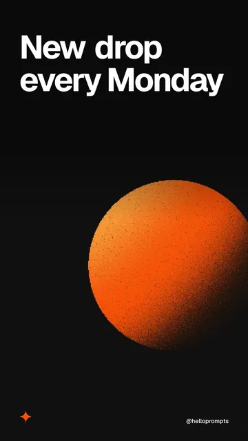 Video for HelloPrompts: "New drop every Monday". Shader loop, 6.0 s, dark palette.