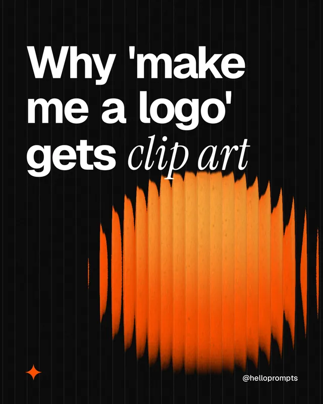 Instagram portrait post for HelloPrompts: "Why 'make me a logo' gets clip art". Auto 4x5 style, technique:shader field layout, dark palette in black, orange.