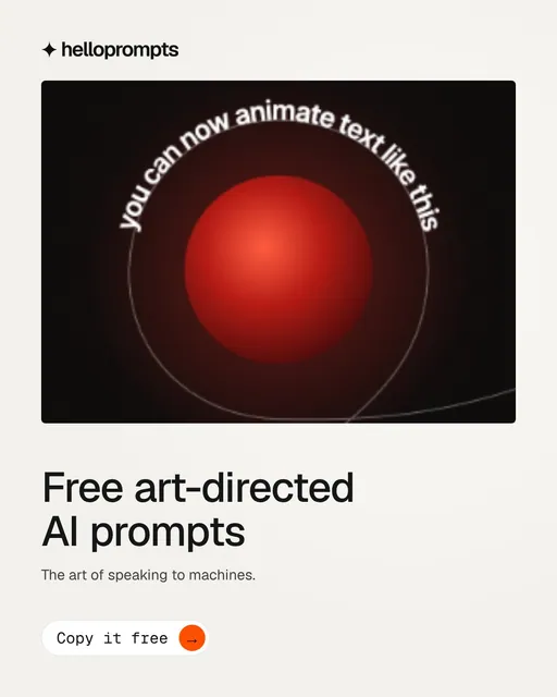 Video for HelloPrompts: "Free art-directed AI prompts". Doc motion loop, 7.0 s, light palette.