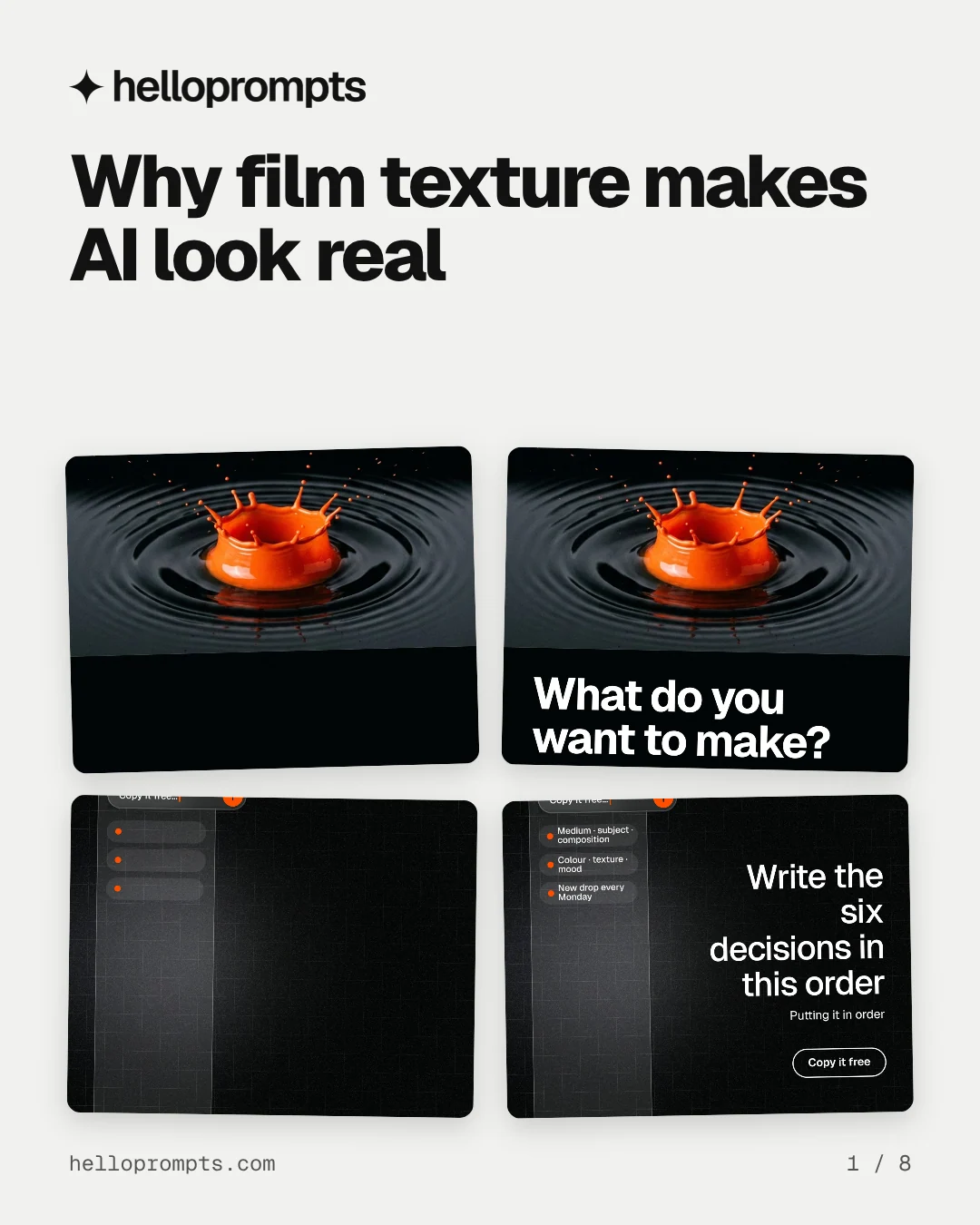 Carousel for HelloPrompts: "Why film texture makes AI look real". Collection carousel, 8 slides, light palette.