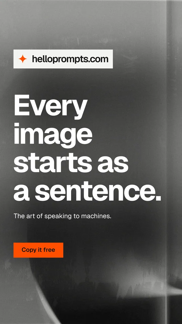 Instagram story for HelloPrompts: "Every image starts as a sentence." Swiss style, announce layout, dark palette in grey, black.