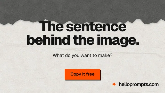 Landscape graphic for HelloPrompts: "The sentence behind the image." Paper trio style, centred layout, light palette in grey, white.