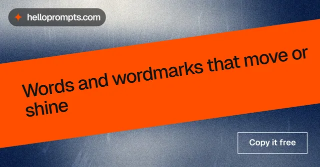 Social ad for HelloPrompts: "Words and wordmarks that move or shine". Cyanotype style, diagonal layout, light palette in orange, grey, red.
