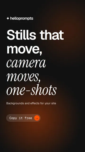 Video for HelloPrompts: "Stills that move, camera moves, one-shots". Doc motion loop, 8.0 s, dark palette.