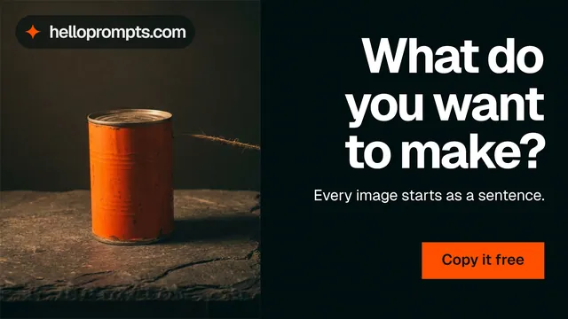 Landscape graphic for HelloPrompts: "What do you want to make?" Swiss style, right layout, dark palette in black, orange.