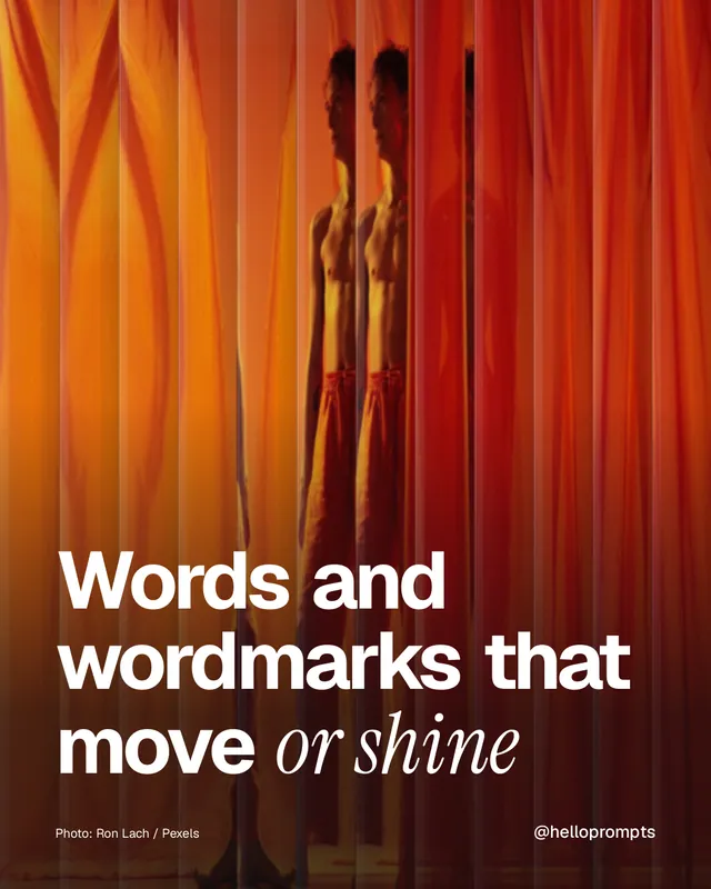 Instagram portrait post for HelloPrompts: "Words and wordmarks that move or shine". Photo style, technique:fluted glass layout, dark palette in red, orange.