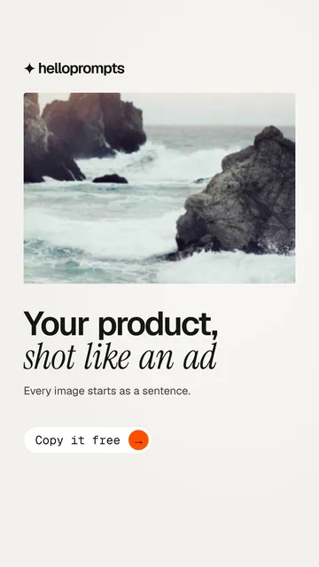 Video for HelloPrompts: "Your product, shot like an ad". Doc motion loop, 7.0 s, light palette.