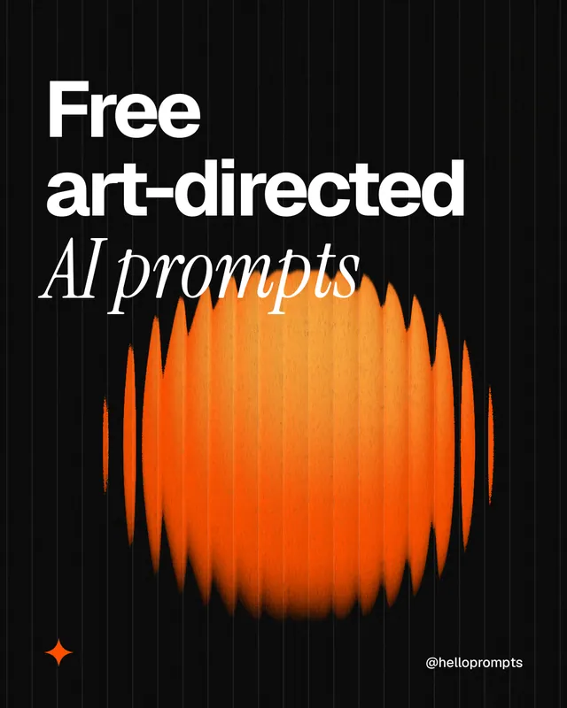 Instagram portrait post for HelloPrompts: "Free art-directed AI prompts". Auto 4x5 style, technique:shader field layout, dark palette in black, orange.