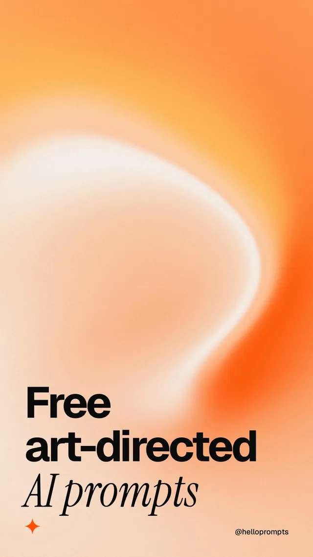 Instagram story for HelloPrompts: "Free art-directed AI prompts". Auto 9x16 style, technique:shader field layout, light palette in orange.