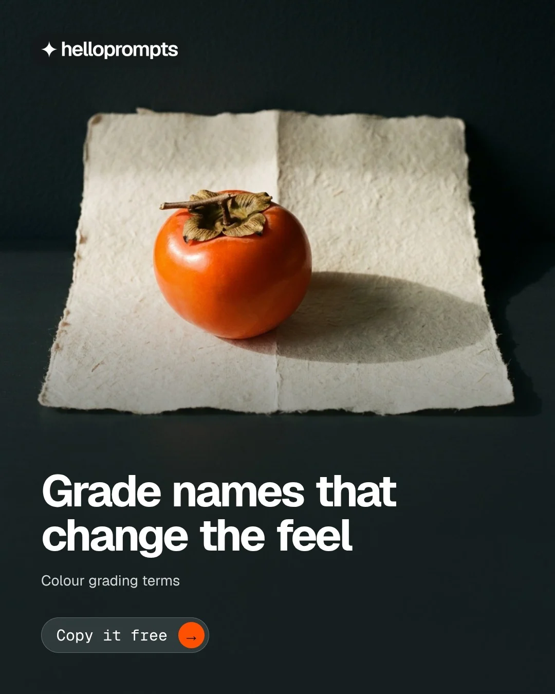Video for HelloPrompts: "Grade names that change the feel". Doc motion loop, 6.0 s, dark palette.