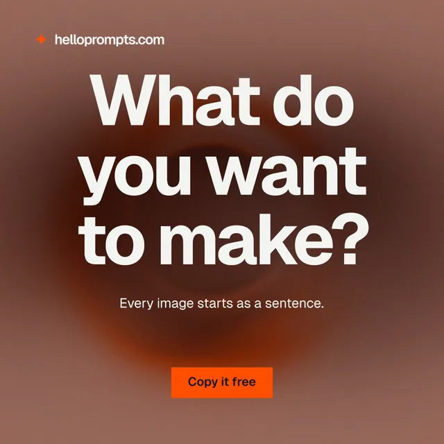 Instagram post for HelloPrompts: "What do you want to make?" Swiss style, centred layout, dark palette in red, orange, grey.