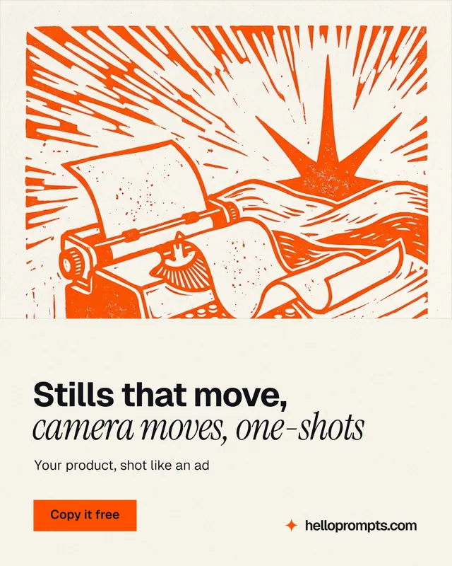 Instagram portrait post for HelloPrompts: "Stills that move, camera moves, one-shots". Swiss style, bottom layout, light palette in white, orange.