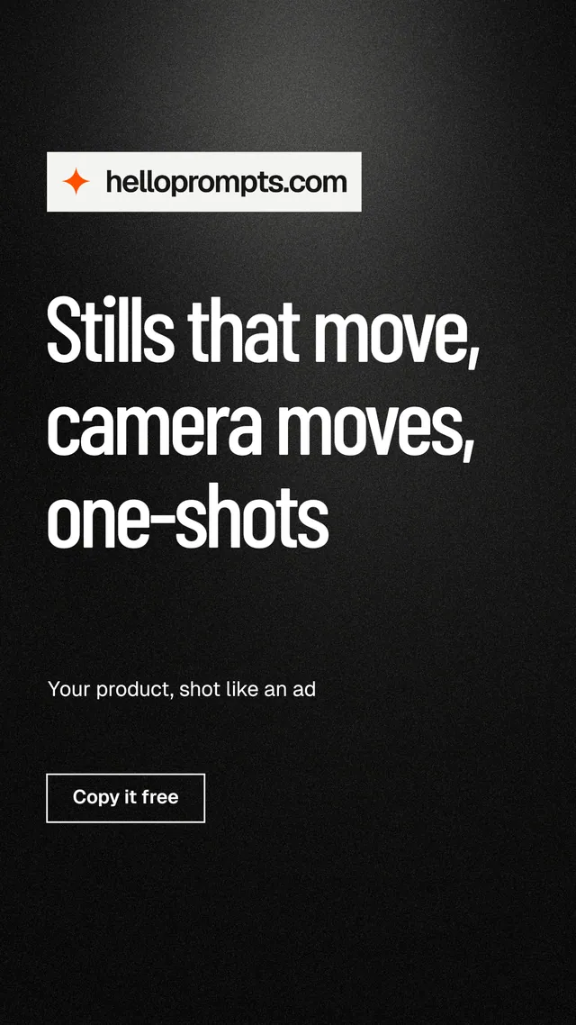 Instagram story for HelloPrompts: "Stills that move, camera moves, one-shots". Dark deco style, announce layout, dark palette in black, grey.