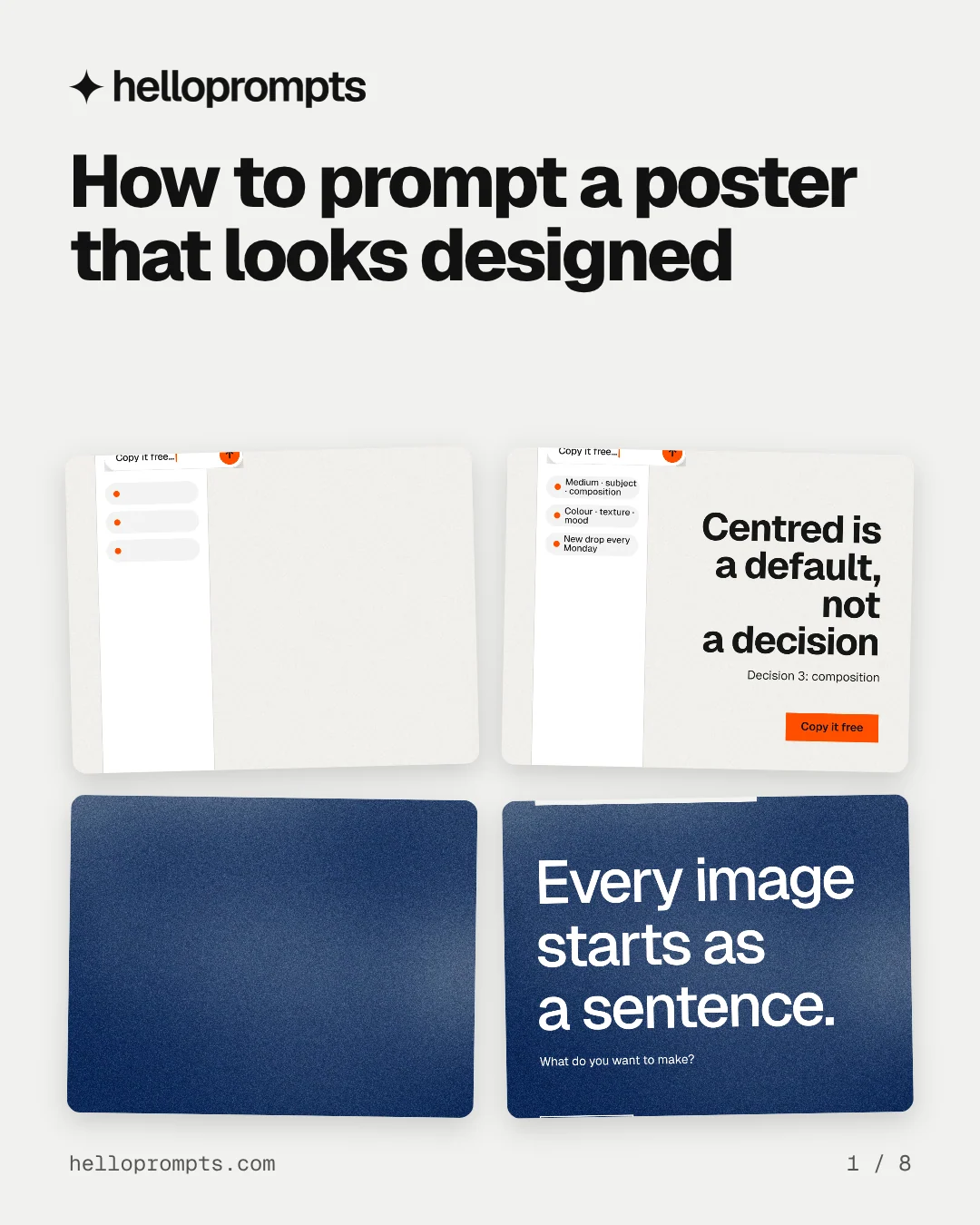 Carousel for HelloPrompts: "How to prompt a poster that looks designed". Collection carousel, 8 slides, light palette.