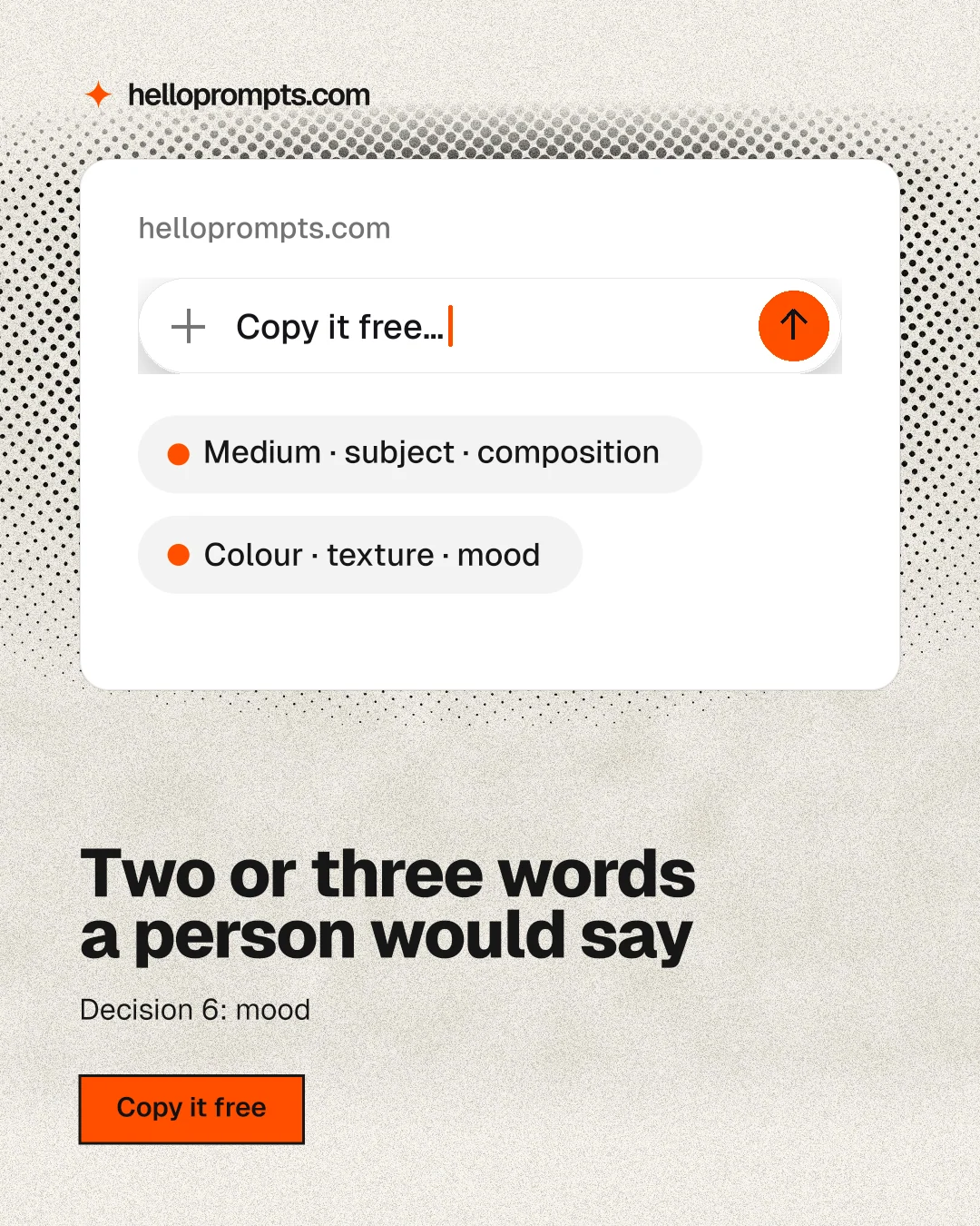 Instagram portrait post for HelloPrompts: "Two or three words a person would say". Ink sticker style, bottom layout, light palette in white, grey.