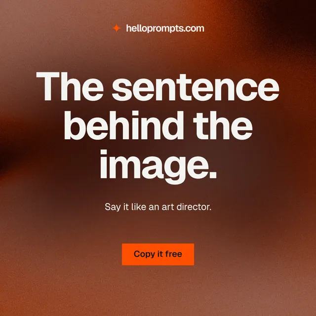 Instagram post for HelloPrompts: "The sentence behind the image." Swiss style, centred layout, dark palette in red, orange, grey.