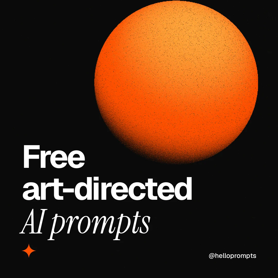 Instagram post for HelloPrompts: "Free art-directed AI prompts". Auto 1x1 style, technique:shader field layout, dark palette in black, orange.
