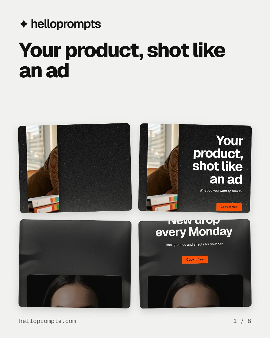 Carousel for HelloPrompts: "Your product, shot like an ad". Collection carousel, 8 slides, light palette.