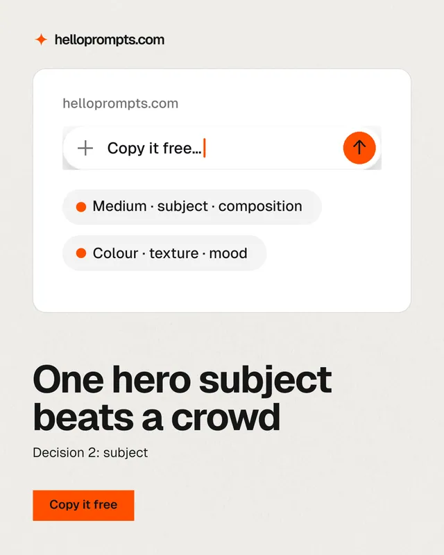 Instagram portrait post for HelloPrompts: "One hero subject beats a crowd". Swiss style, bottom layout, light palette in white, grey.