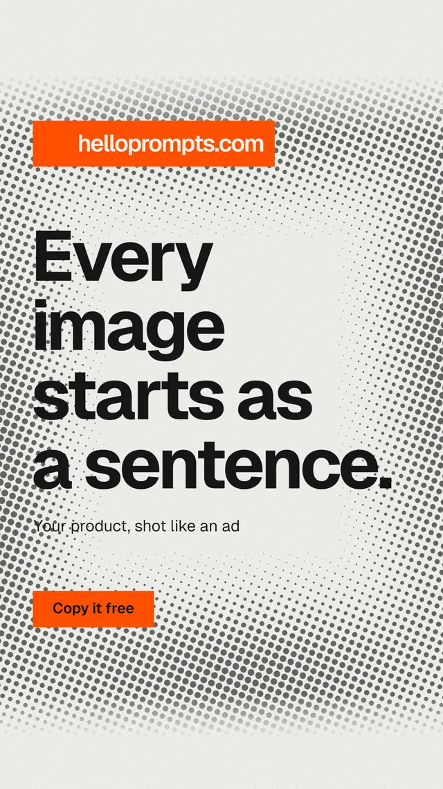 Instagram story for HelloPrompts: "Every image starts as a sentence." Swiss style, announce layout, light palette in grey, white, orange.