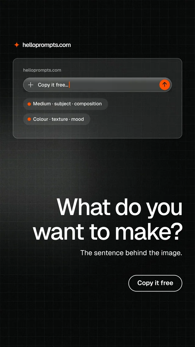 Instagram story for HelloPrompts: "What do you want to make?" Phosphor atlas style, right layout, dark palette in black, grey.