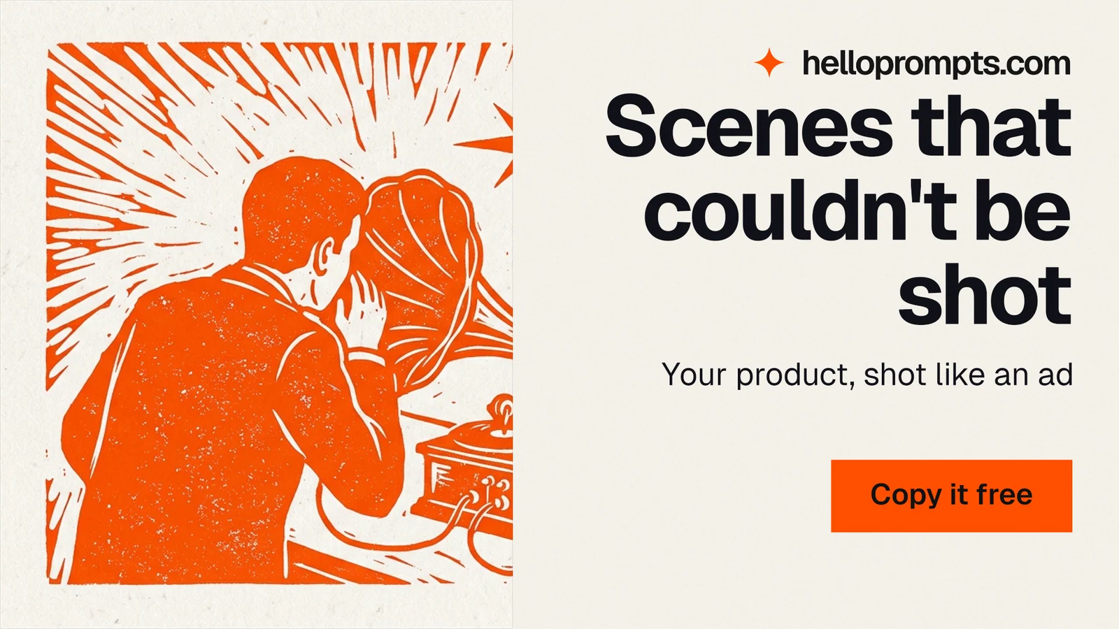 Landscape graphic for HelloPrompts: "Scenes that couldn't be shot". Swiss style, right layout, light palette in white, orange.