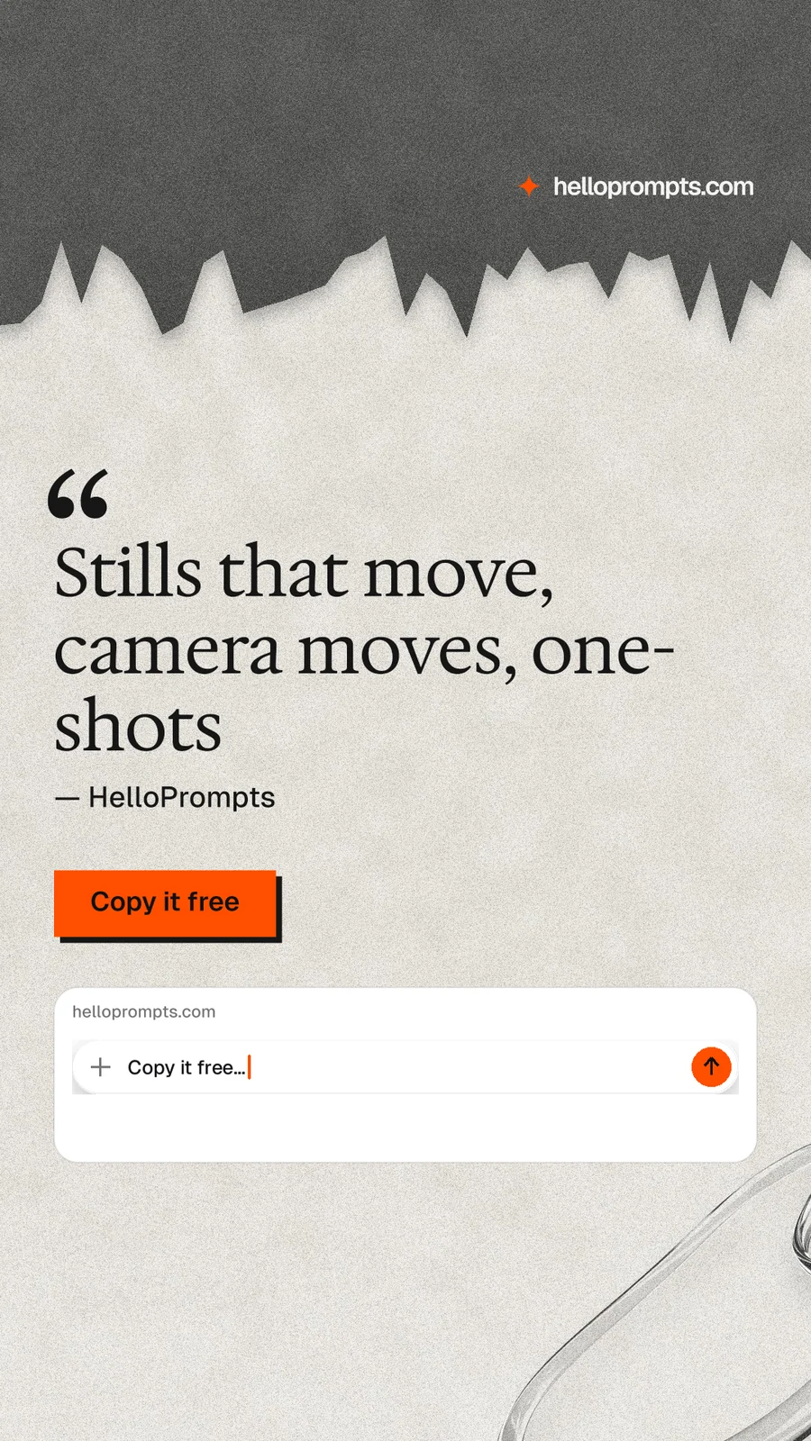 Instagram story for HelloPrompts: "Stills that move, camera moves, one-shots". Paper trio style, quote layout, light palette in white, grey.