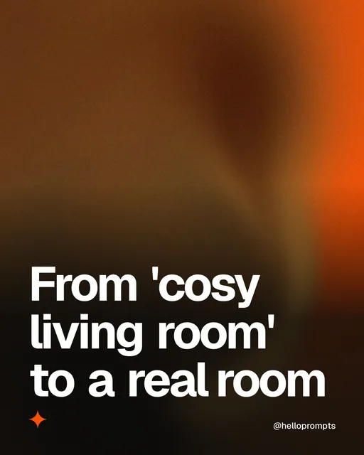 Video for HelloPrompts: "From 'cosy living room' to a real room". Shader loop, 6.0 s, dark palette.