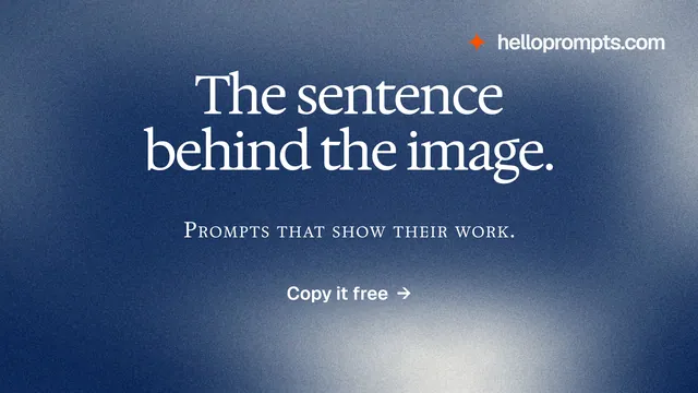 Landscape graphic for HelloPrompts: "The sentence behind the image." Cyanotype style, smallcaps layout, dark palette in blue, grey.