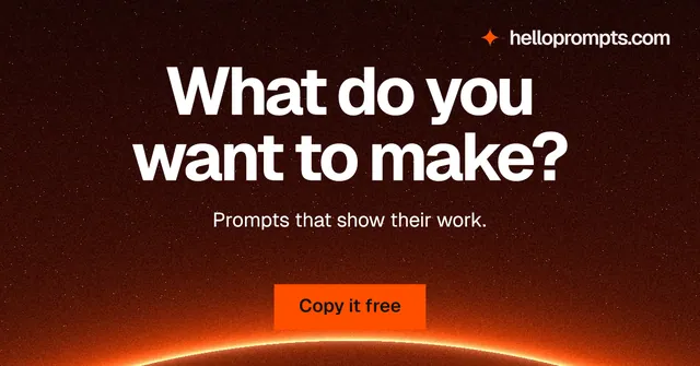 Social ad for HelloPrompts: "What do you want to make?" Swiss style, centred layout, dark palette in red, black, orange.